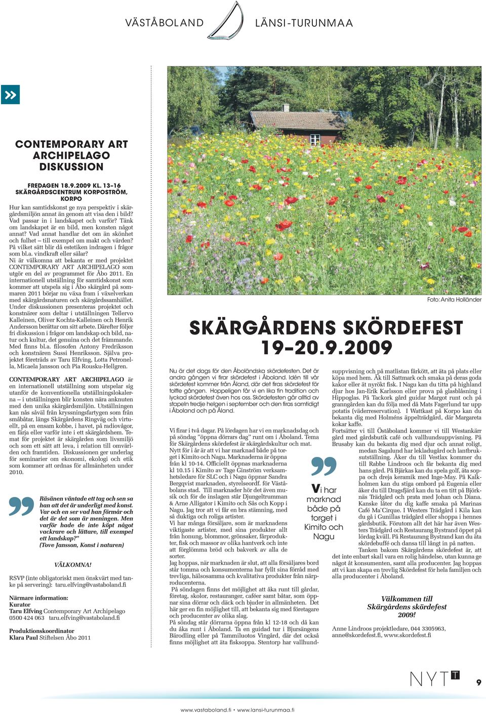 På vilket sätt blir då estetiken indragen i frågor som bl.a. vindkraft eller sälar?