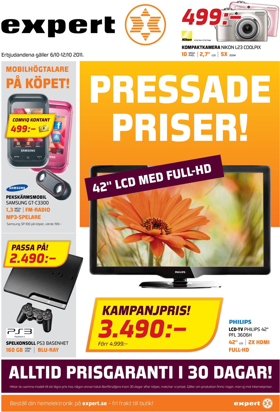 490: lcd-tv PHILIPS 42" PFL 3606H spelkonsoll PS3 BASENHET 42" lcd Förr 4.999: 2x hdmi 160 GB blu-ray kampanjpris! full-hd alltid PRISGARANTI i 30 dagar!