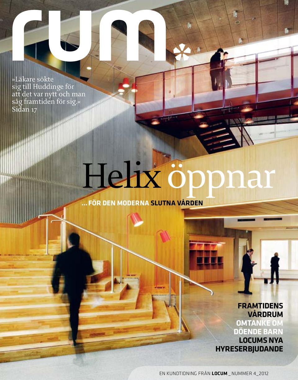 «sidan 17 Helix öppnar FÖR DEN MODERNA SLUTNA VÅRDEN