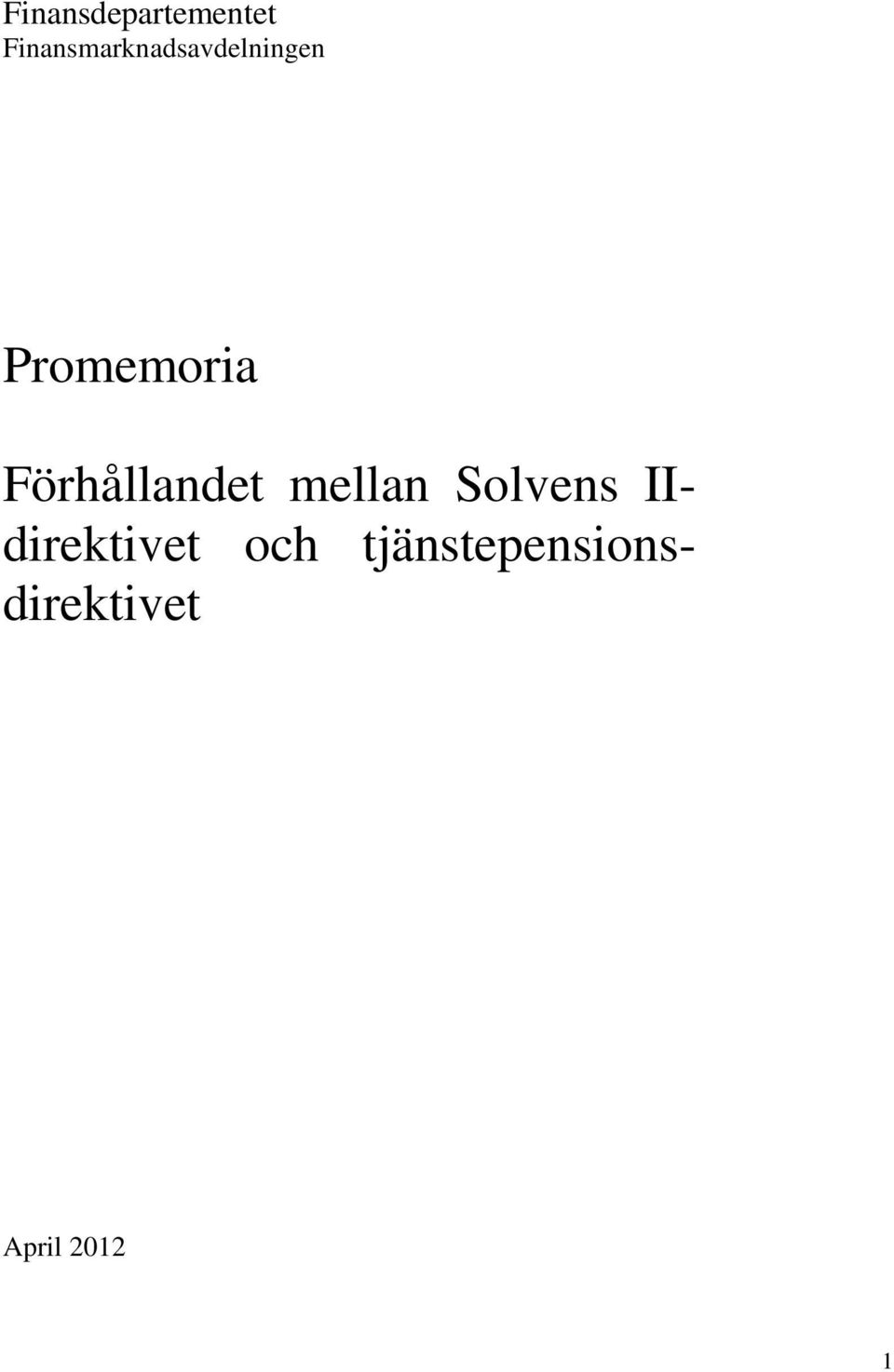 Promemoria Förhållandet mellan