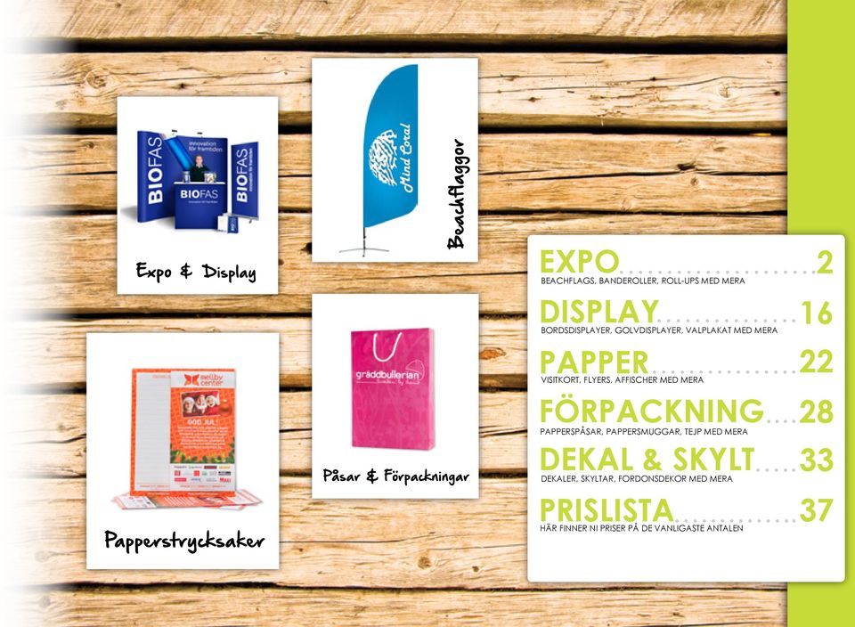 FÖRPACKNING 28 PAPPERSPÅSAR, PAPPERSMUGGAR, TEJP MED MERA DEKAL & SKYLT 33