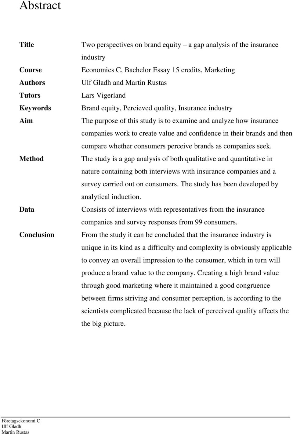 and then compare whether consumers perceive brands as companies seek.