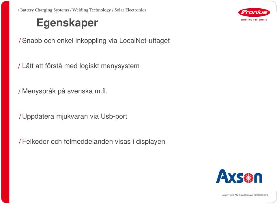 Uppdatera mjukvaran via Usb-port Felkoder och felmeddelanden