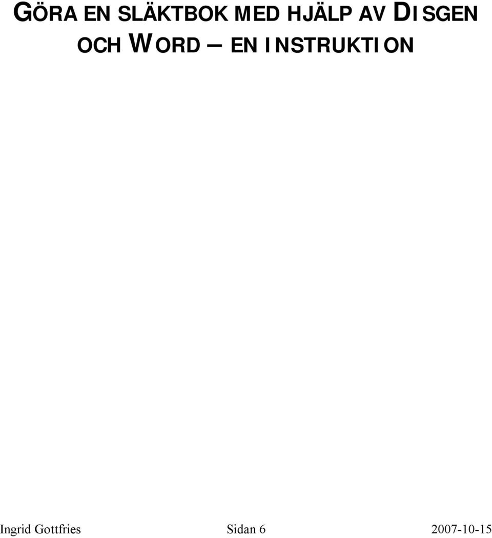 WORD EN INSTRUKTION
