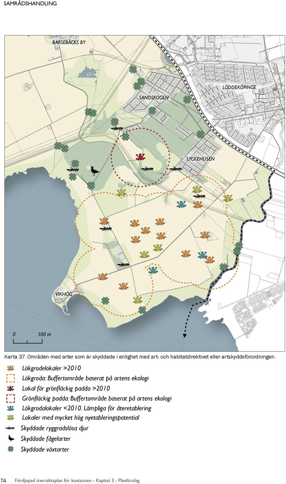 Lökgrodelokaler >2010 Lökgroda: Buffertområde baserat på artens ekologi Lokal för grönfläckig padda >2010 Grönfläckig padda:
