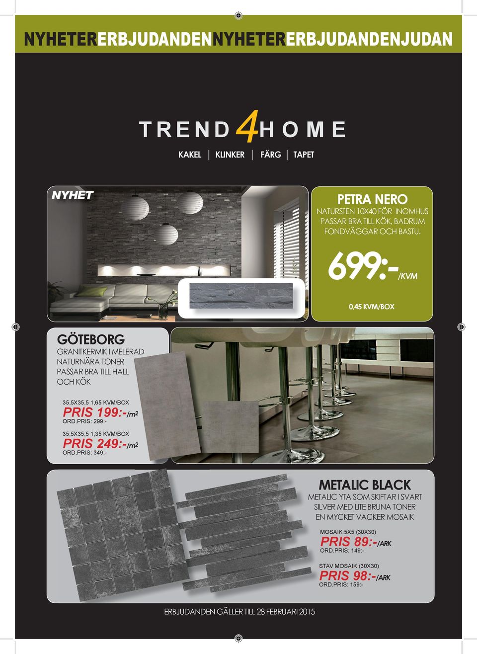 699:- petra stone 0,45 KVM/BOX GÖTEBORG GRANITKERMIK I MELERAD NATURNÄRA TONER PASSAR BRA TILL HALL OCH KÖK 35,5X35,5 1,65 KVM/BOX 199:-/m