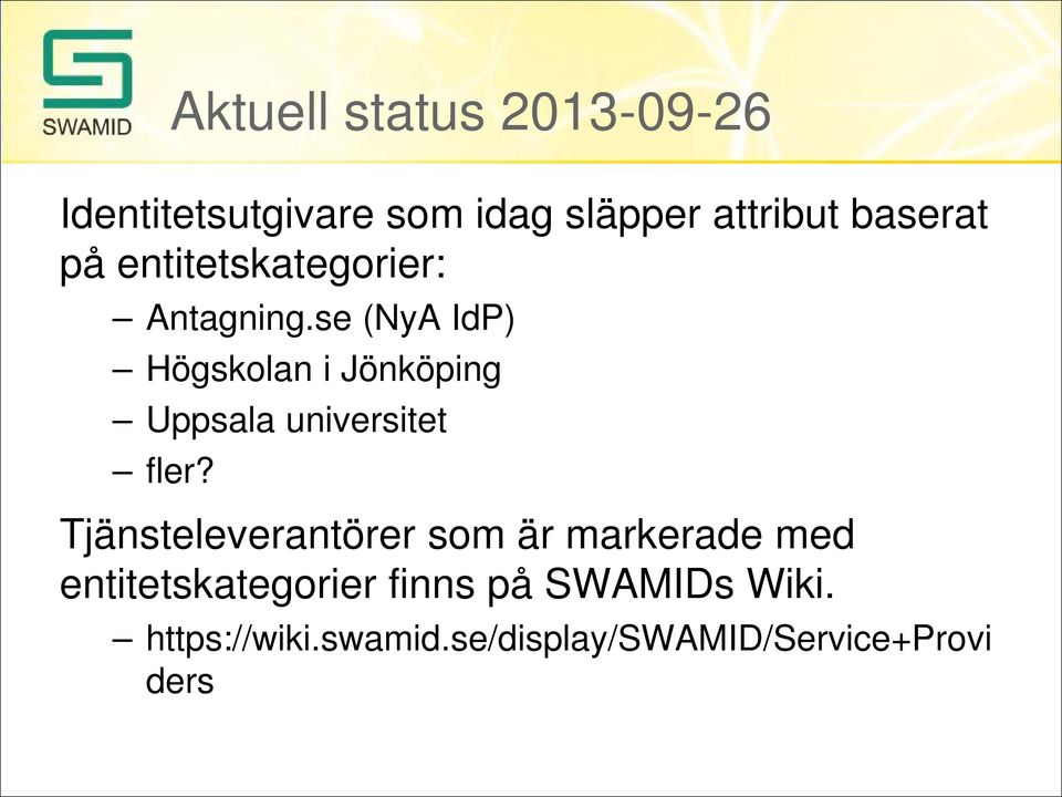 se (NyA IdP) Högskolan i Jönköping Uppsala universitet fler?