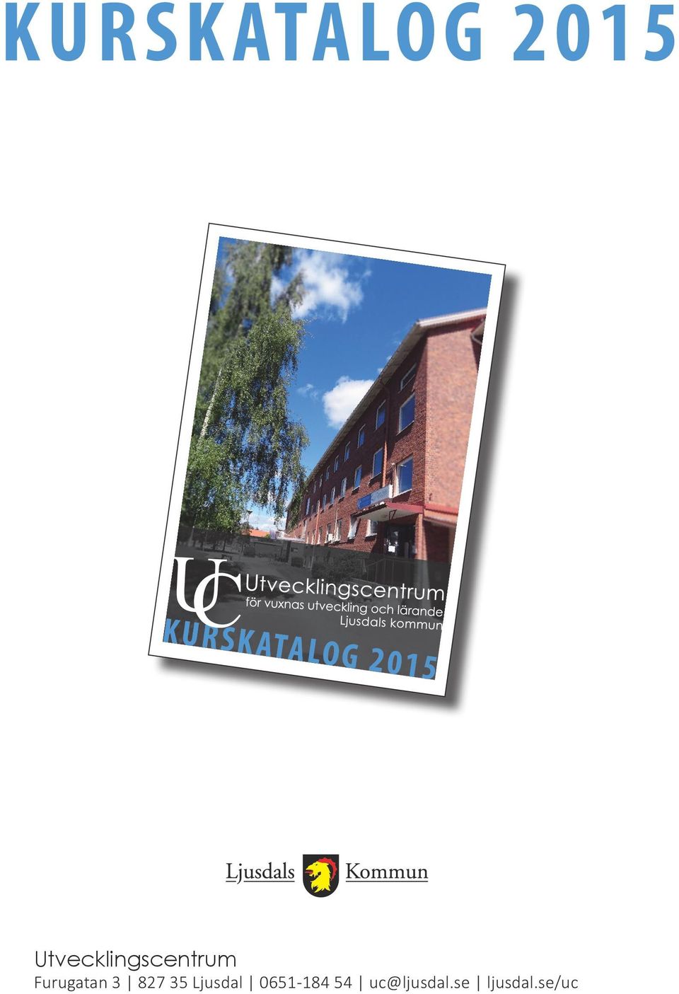 Furugatan 3 827 35 Ljusdal