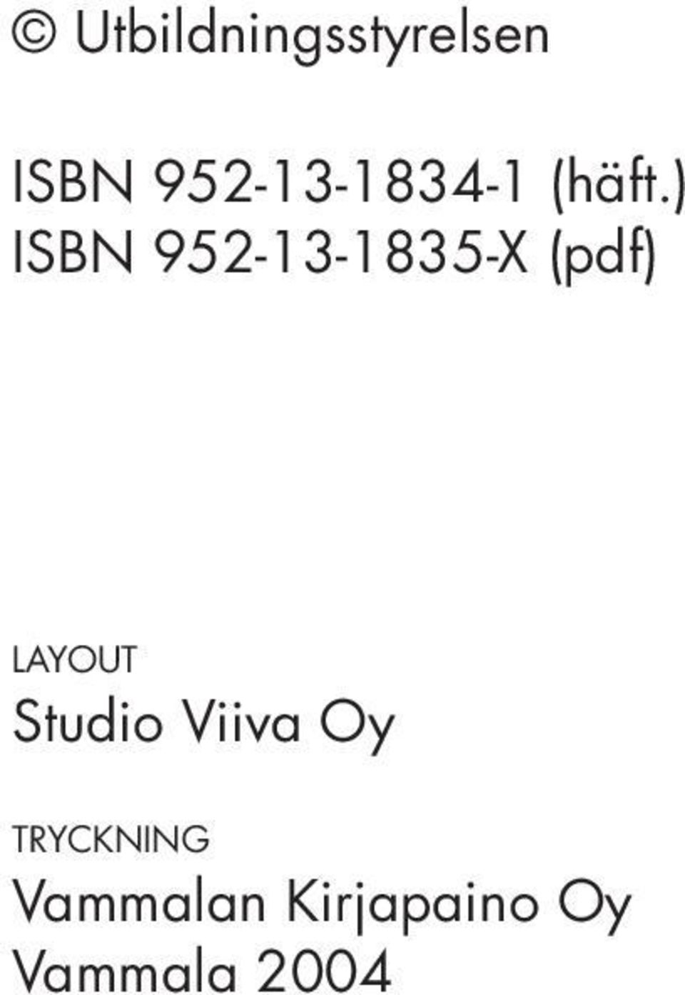 ) ISBN 952-13-1835-X (pdf) LAYOUT