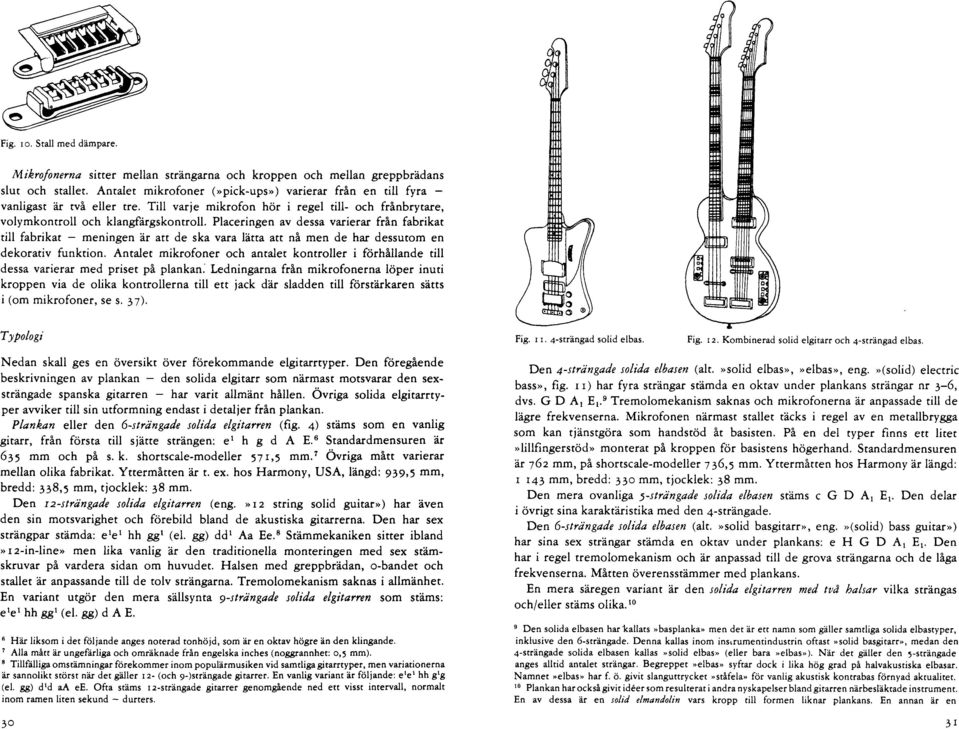 Plankan. Au Håkan Lundström. En studie över den solida elgitarren* Bakgrund  - PDF Free Download