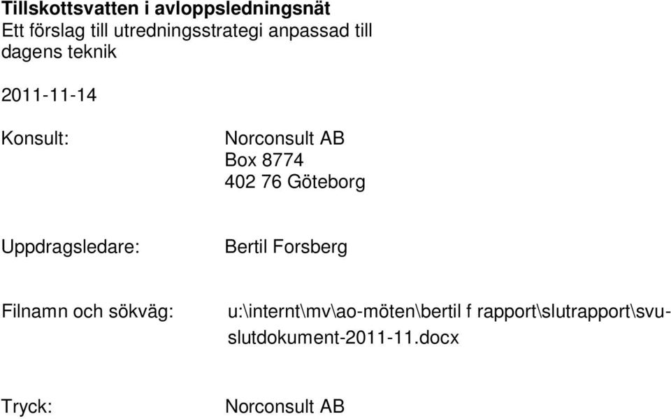 sökväg: u:\internt\mv\ao-möten\bertil f