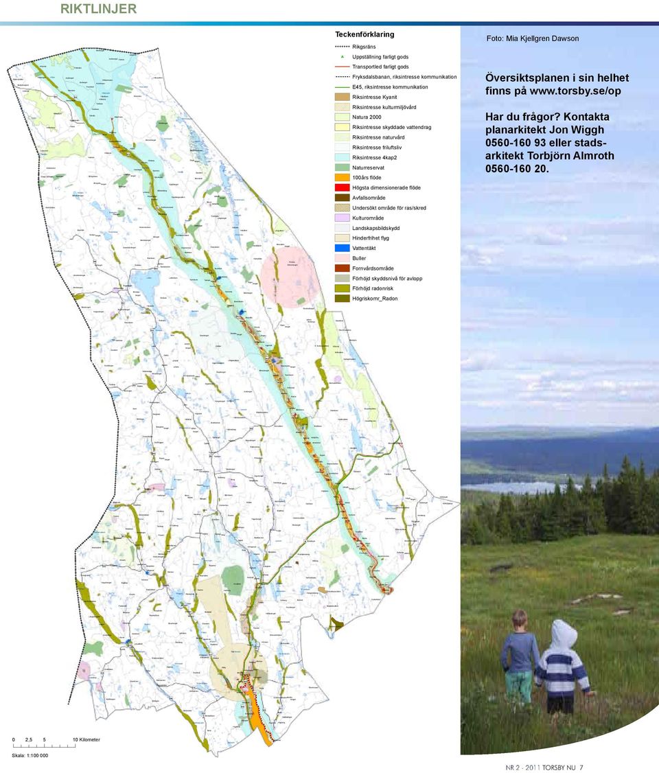 Åskagsberg Tjärnås Hotellet Klaråsen Bringsåsen Tattaråsen Kompo Bertilshålan När Myrgubben Lomstorp Stor Krokforsen Karlkojan Haigarakojan Possåsen Höljessjön Källmon Tallåsen Holen Vål