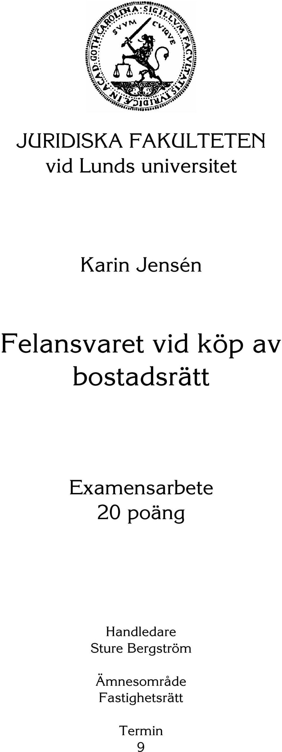 bostadsrätt Examensarbete 20 poäng