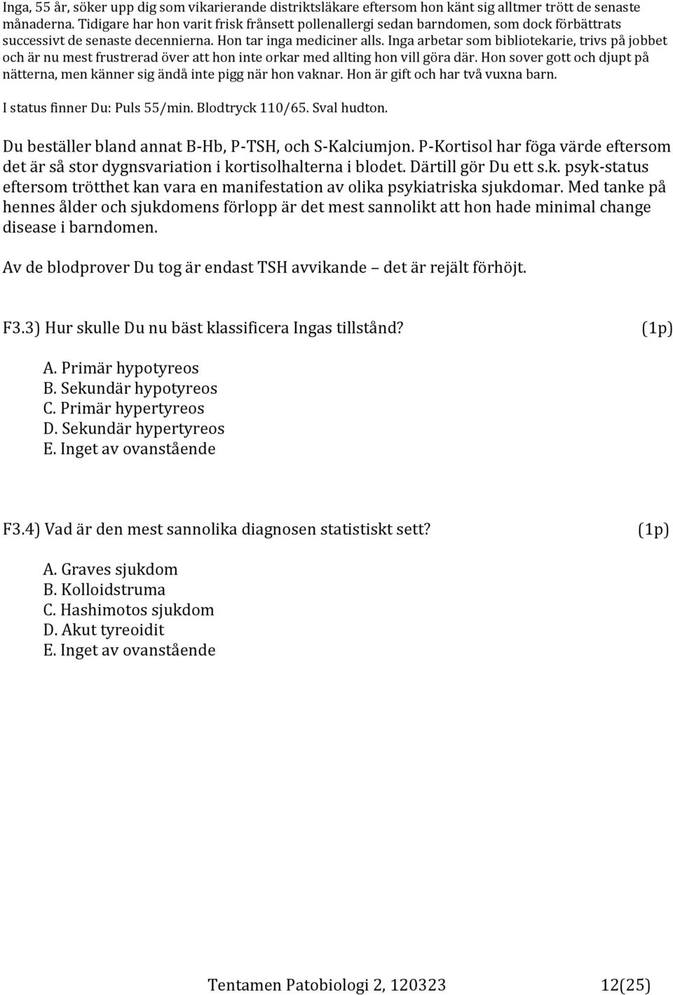 Inga arbetar som bibliotekarie, trivs på jobbet och är nu mest frustrerad över att hon inte orkar med allting hon vill göra där.