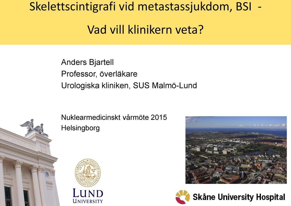 Anders Bjartell Professor, överläkare
