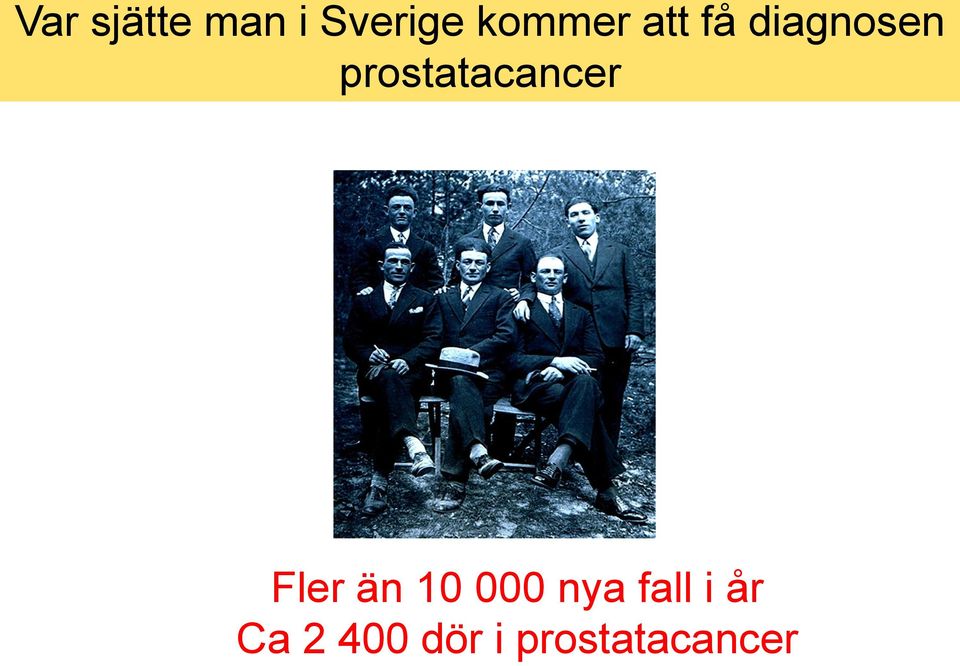 prostatacancer Fler än 10 000