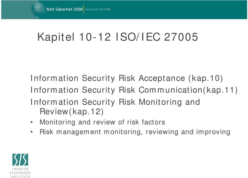 11) Information Security Risk Monitoring and Review(kap.