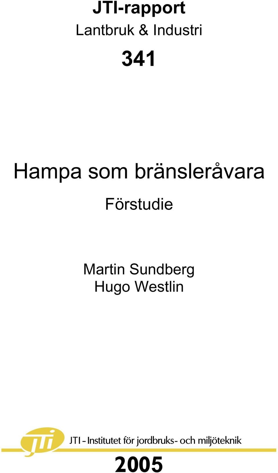 bränsleråvara Förstudie