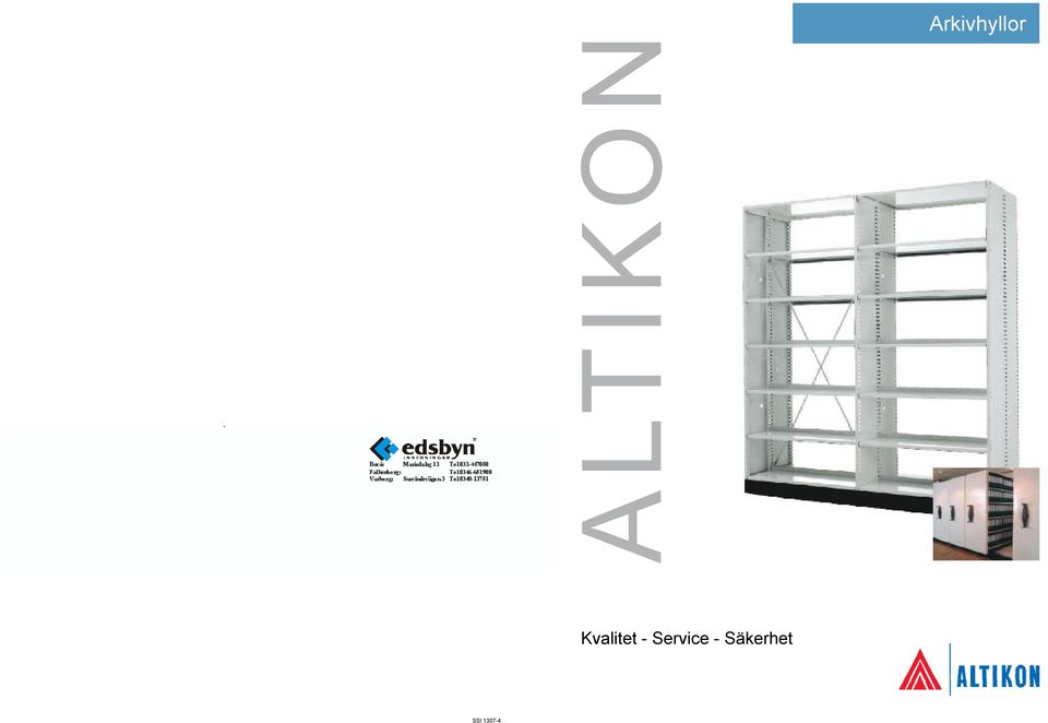 Tel. 040-228380 Fax. 040-228381 E-mail: info@altikon.se www.