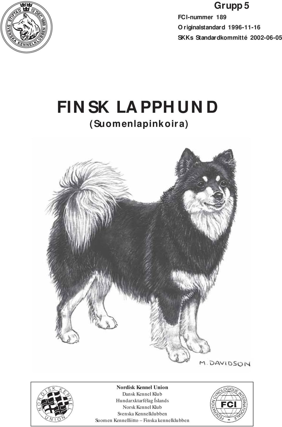 Nordisk Kennel Union Dansk Kennel Klub Hundarxktarfélag Íslands