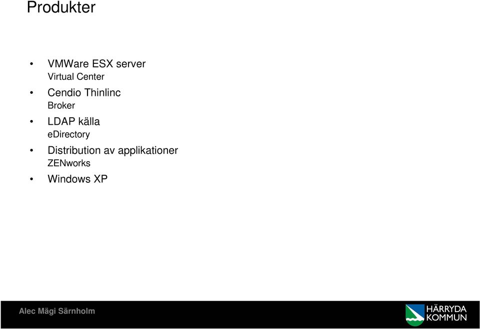 Broker LDAP källa edirectory