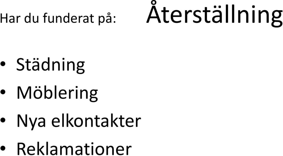 Städning Möblering