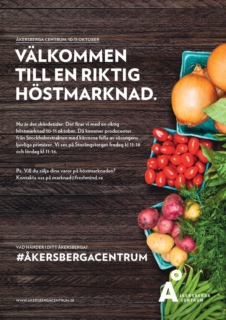 Då kommer producenter från Stockholmstrakten med kärrorna fulla av säsongens ljuvliga primörer.