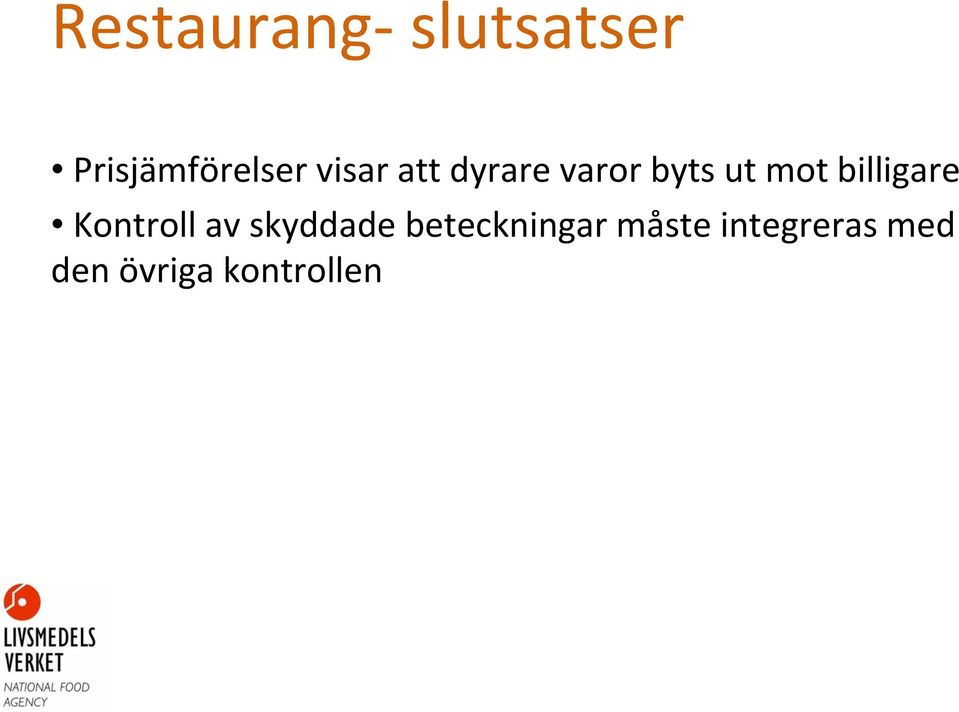 billigare Kontroll av skyddade