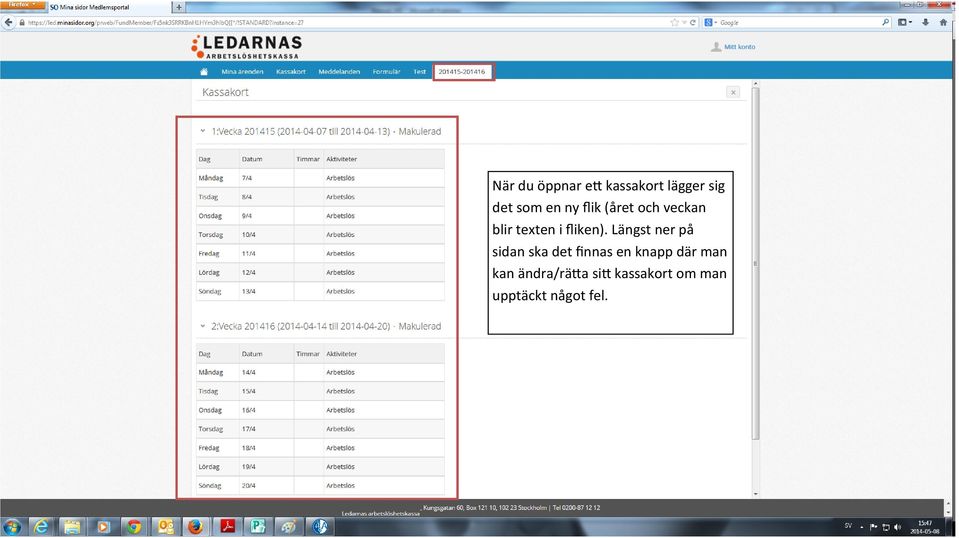 Längst ner på sidan ska det finnas en knapp där man