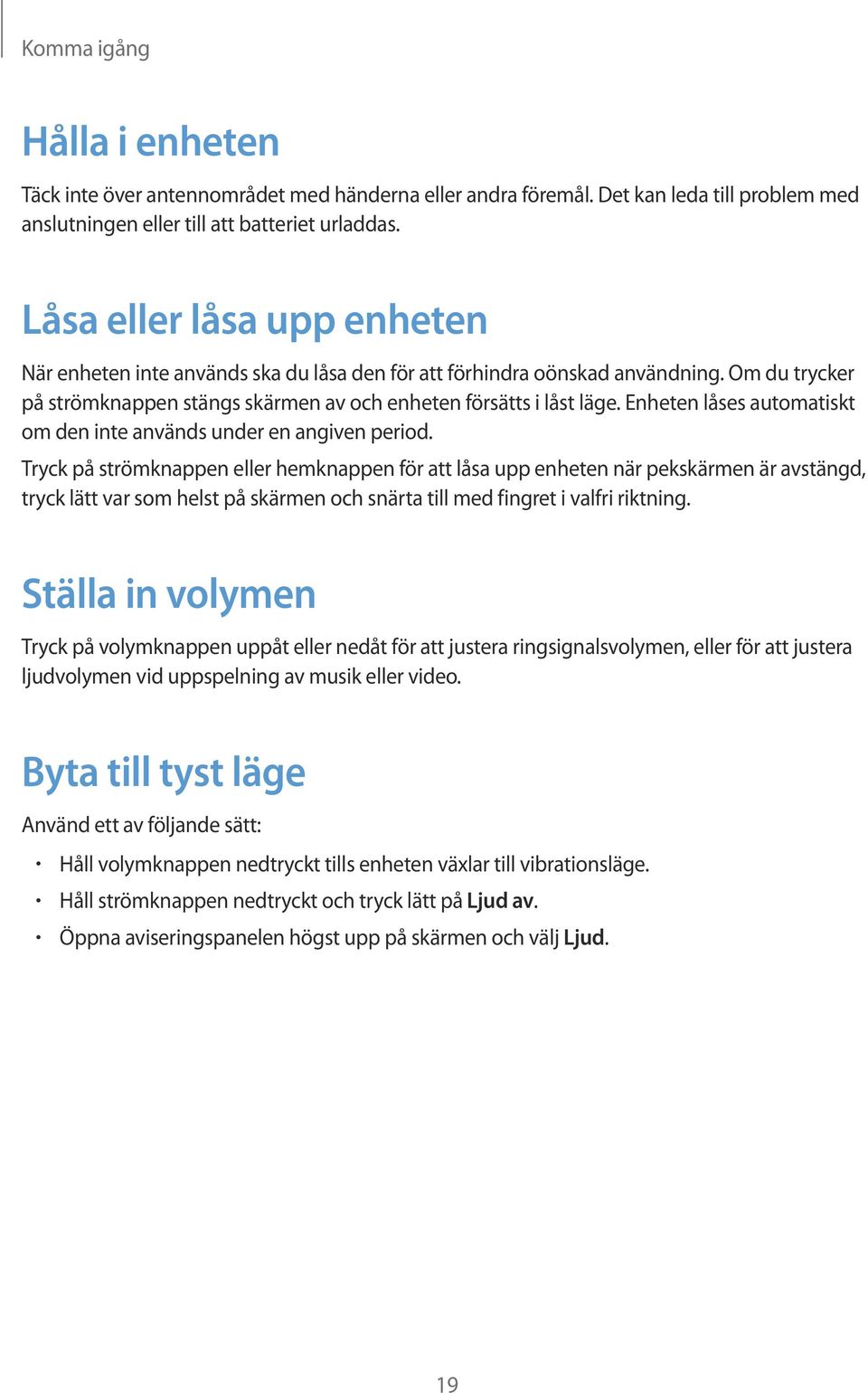 Enheten låses automatiskt om den inte används under en angiven period.