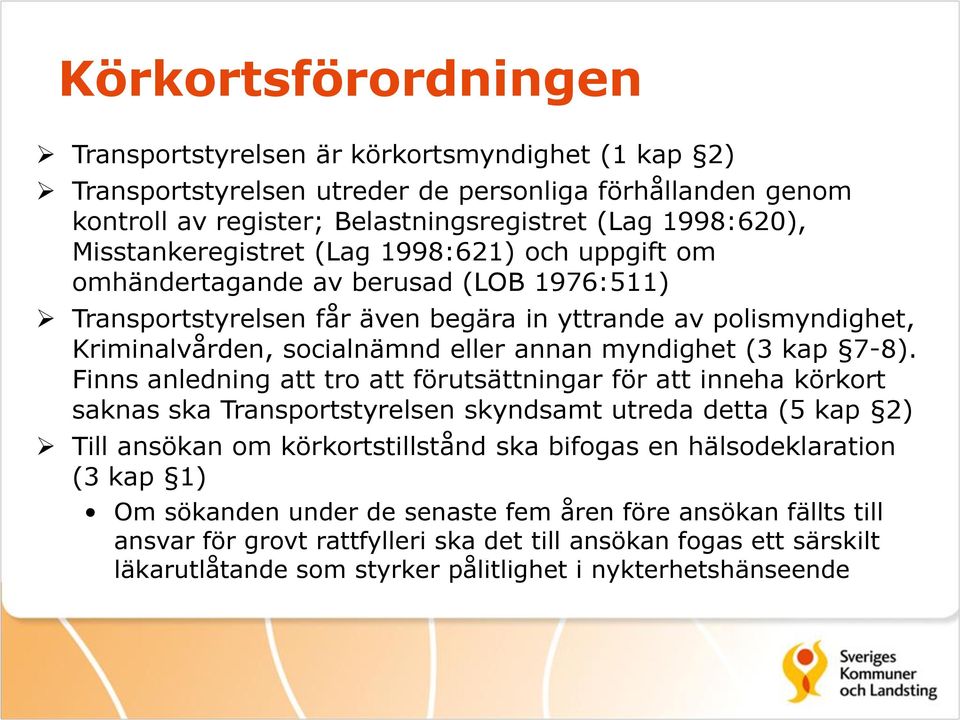 Körkortet och lagen. Lars Håkan Nilsson Medicinsk rådgivare Kriminalvården  HK - PDF Free Download