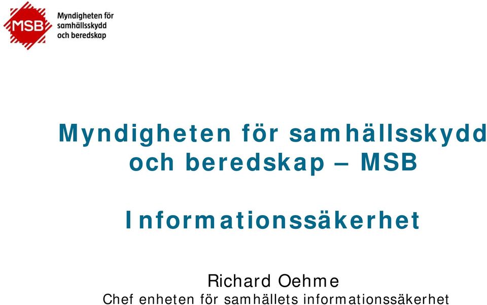 Informationssäkerhet Richard