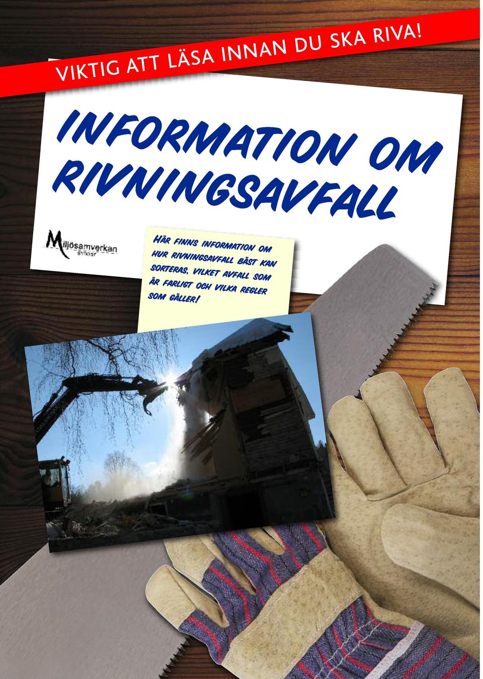 information om hur rivningsavfall bäst kan