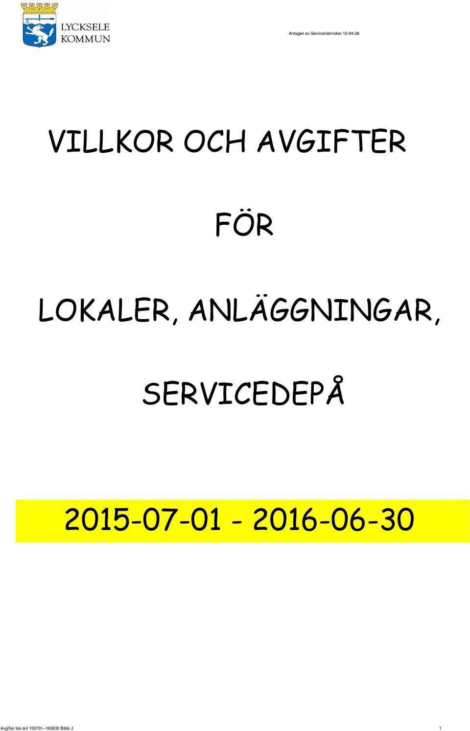 ANLÄGGNINGAR, SERVICEDEPÅ