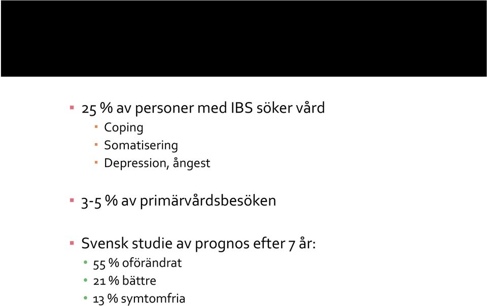 primärvårdsbesöken Svensk studie av prognos