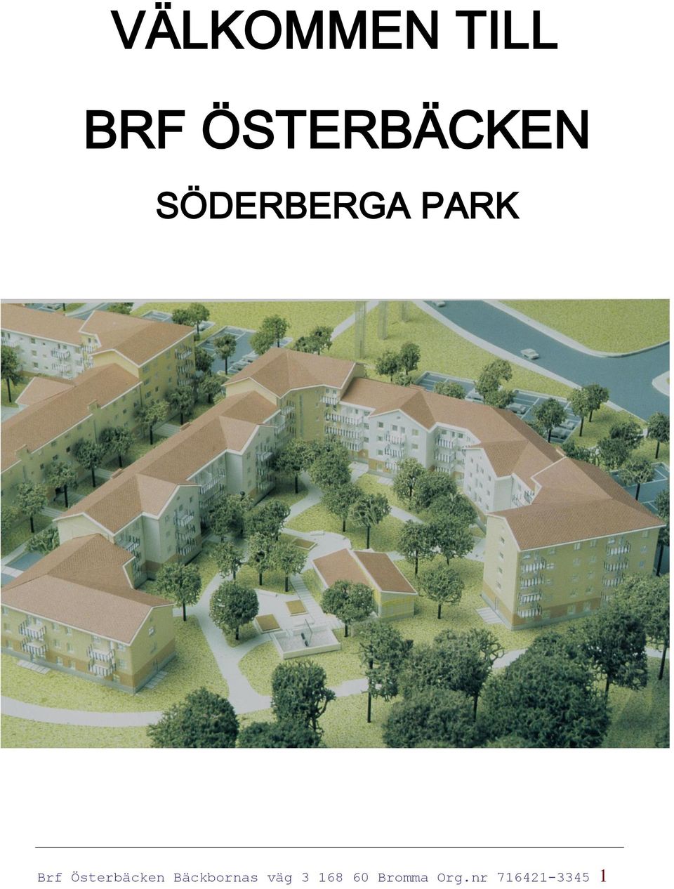 Brf Österbäcken Bäckbornas