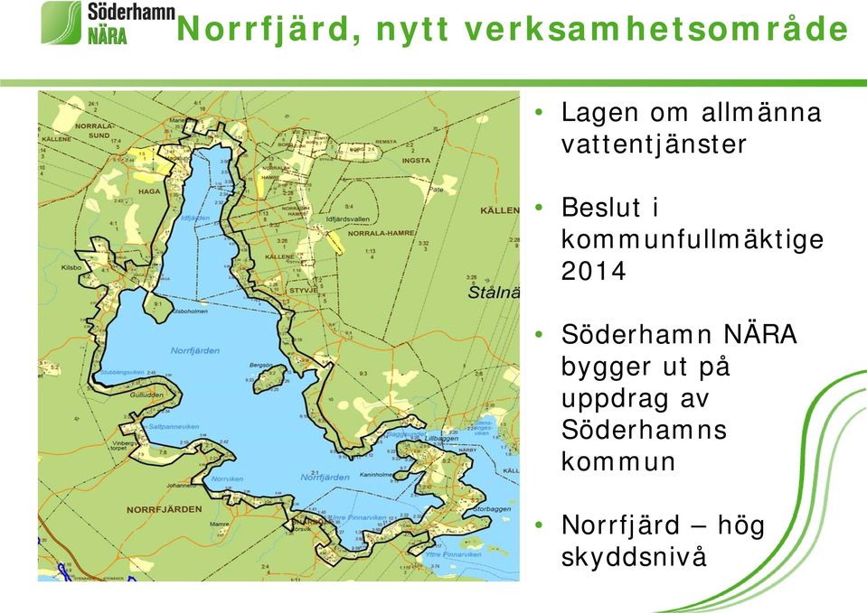 kommunfullmäktige 2014 Söderhamn NÄRA bygger