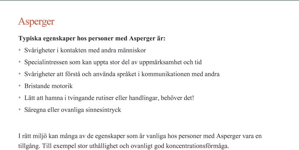 Lätt att hamna i tvingande rutiner eller handlingar, behöver det!