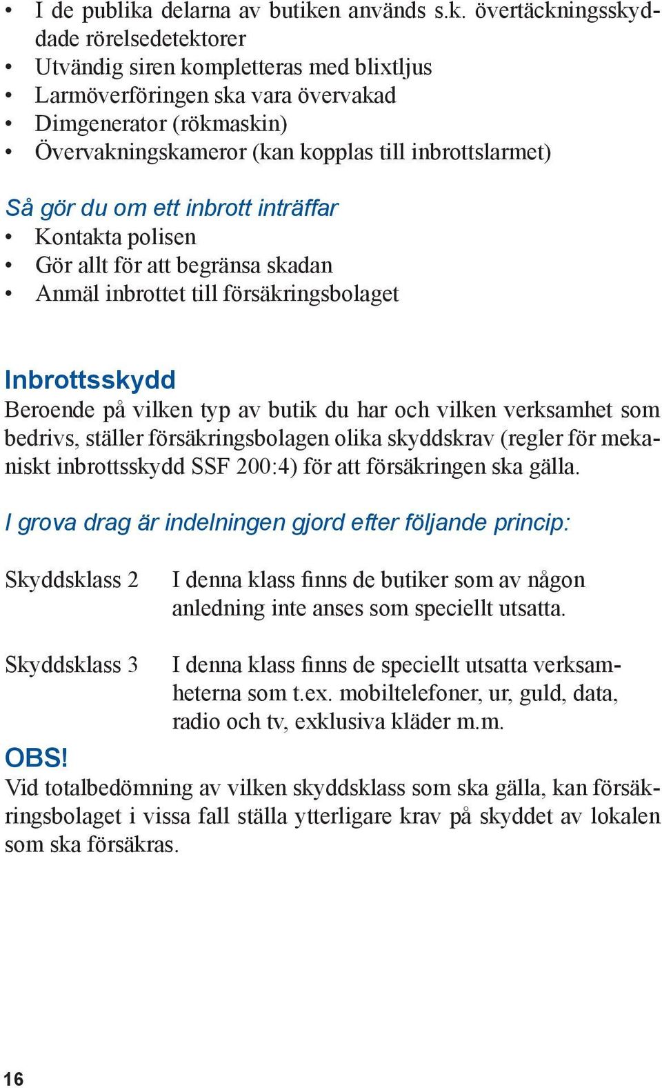 n används s.k.