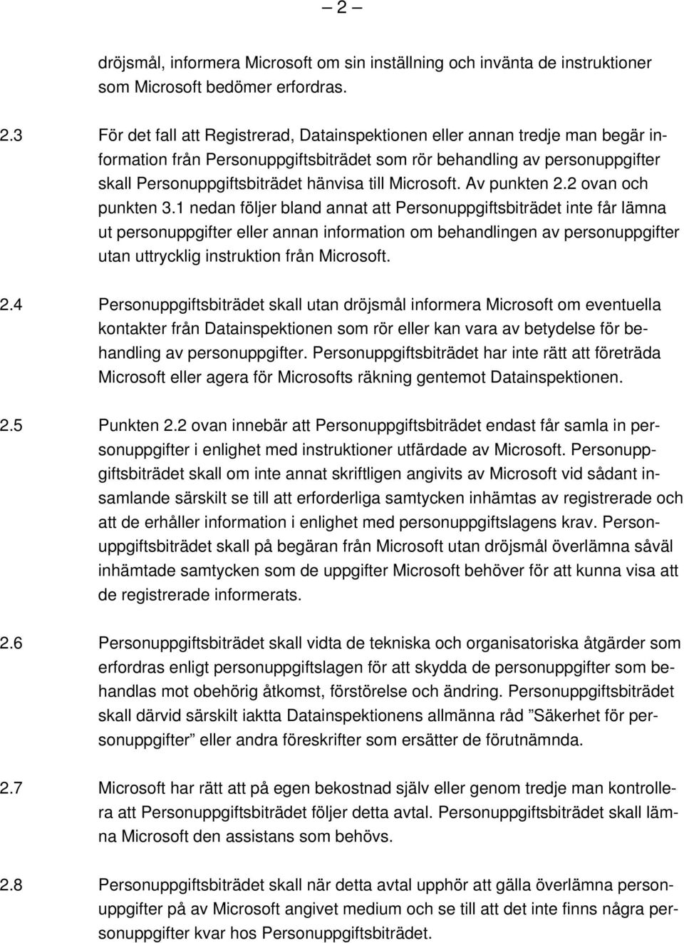 Microsoft. Av punkten 2.2 ovan och punkten 3.