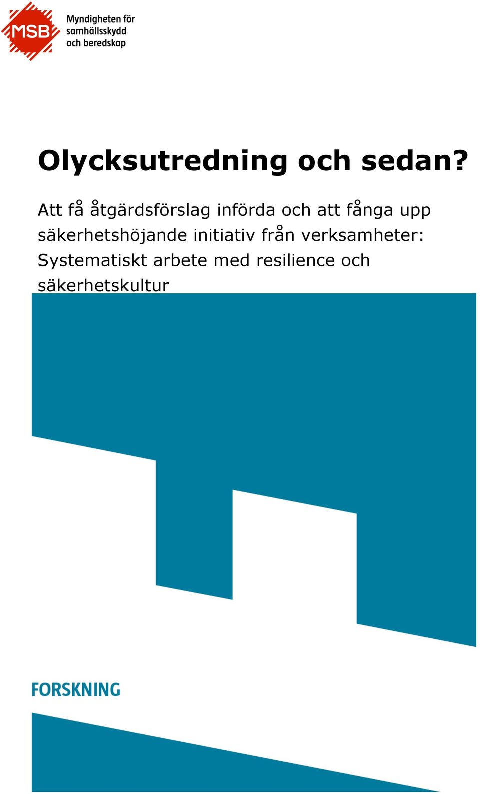 upp säkerhetshöjande initiativ från