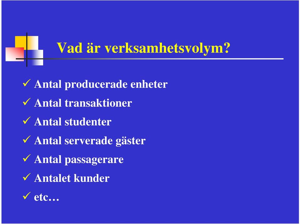 transaktioner Antal studenter Antal