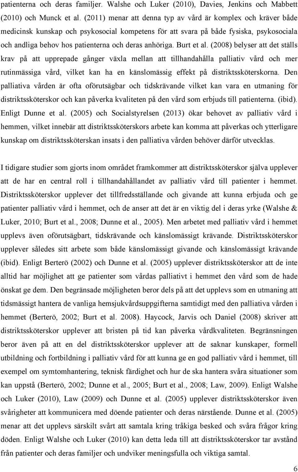 anhöriga. Burt et al.