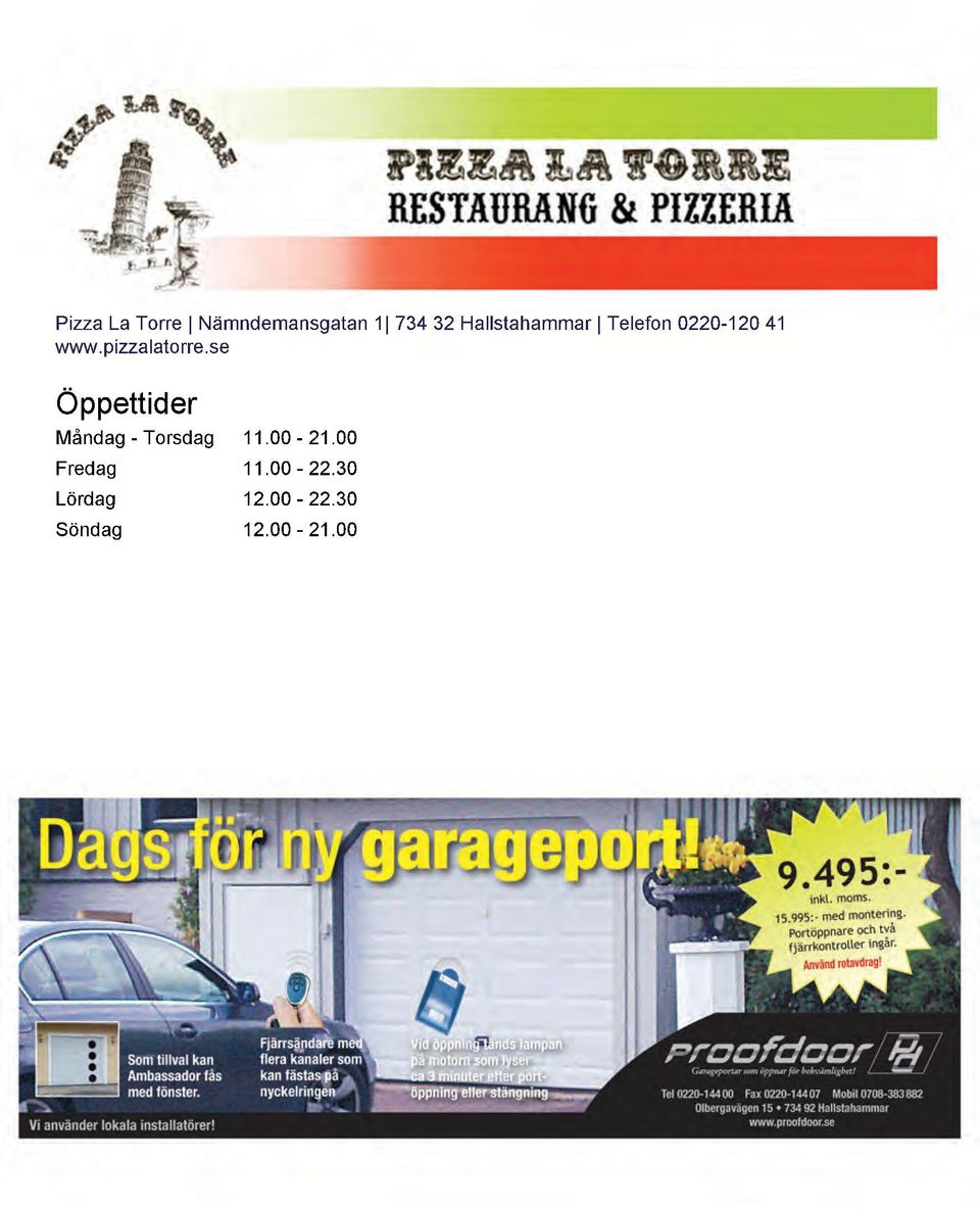 se Öppetider Måndag-Torsdag 11.00-21.00 Fredag 11.00-22.