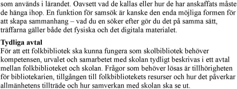 det digitala materialet.