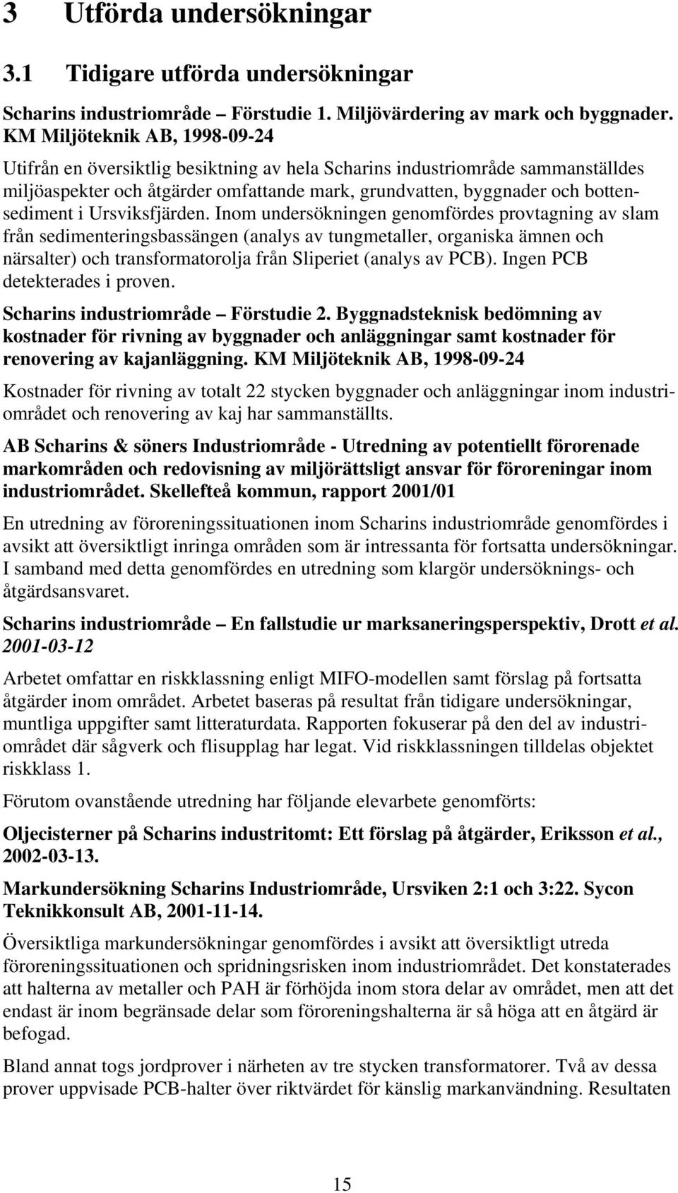 Ursviksfjärden.