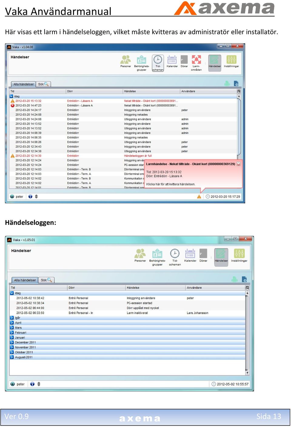 Vaka Användarmanual. Användarmanual. VAKA Passersystem - PDF Free ...