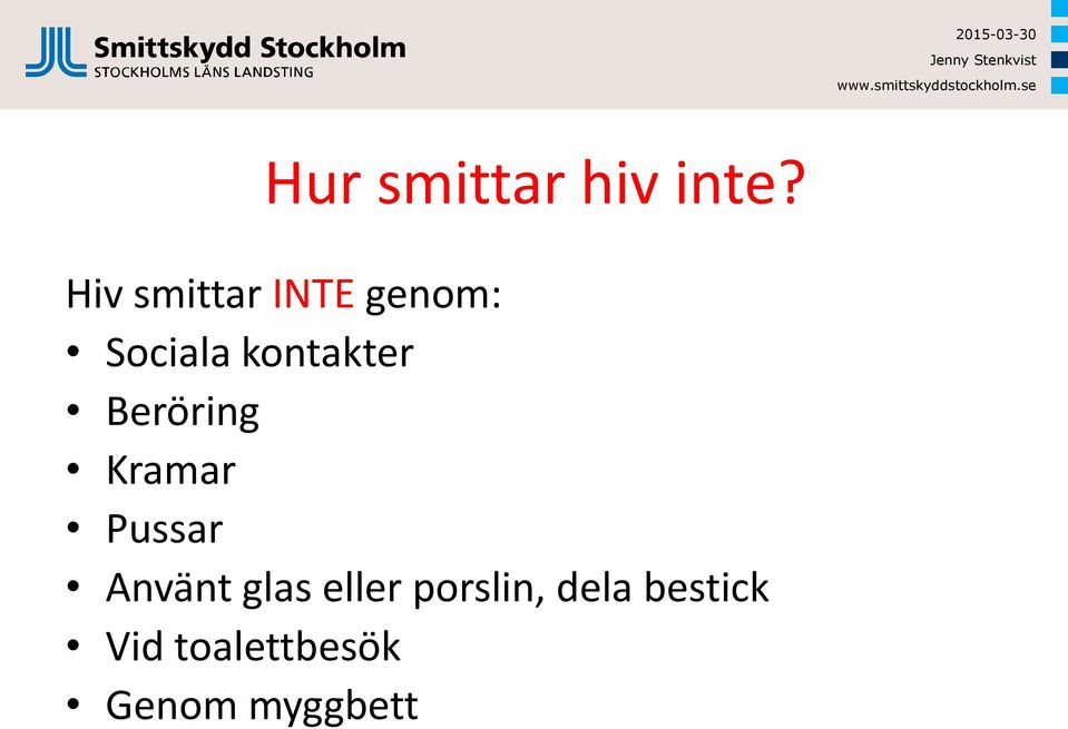 kontakter Beröring Kramar Pussar Använt