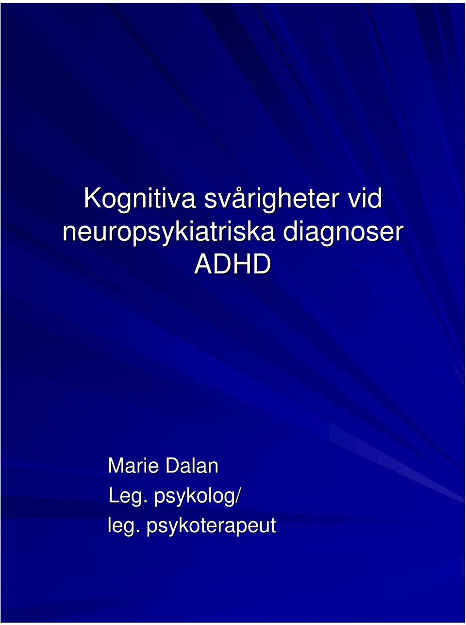 diagnoser ADHD Marie