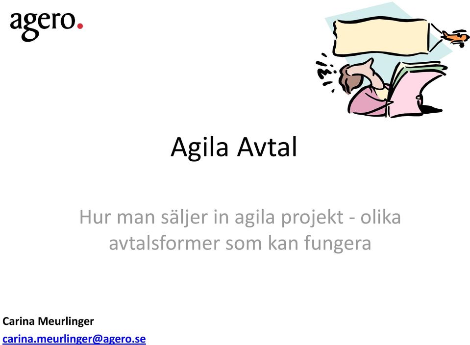 avtalsformer som kan fungera